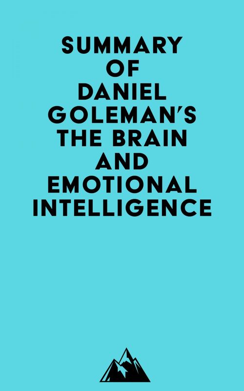 ebook cover of Summary of Daniel Goleman's The Brain and Emotional Intelligence, by Everest Media