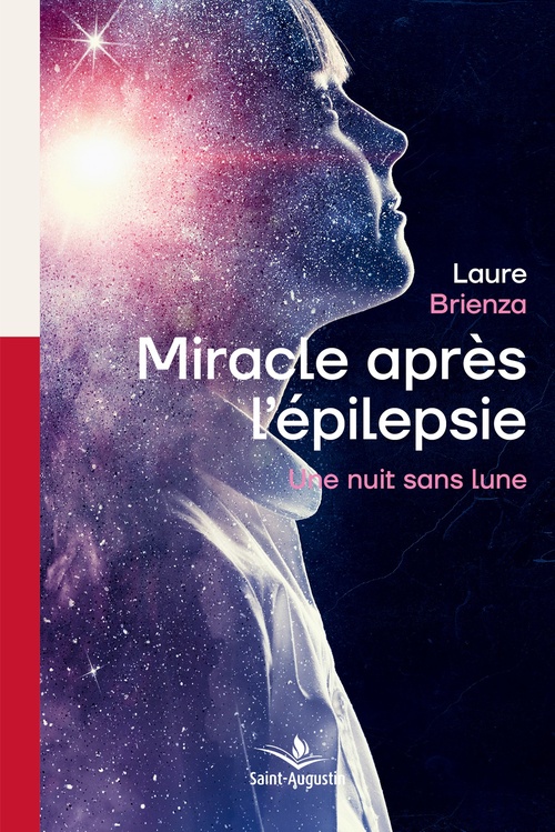 Couverture ebook de Miracle après l'épilepsie, de Laure Brienza