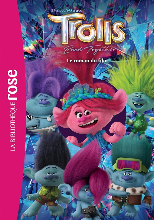 Couverture ebook de Les Trolls 3 - Le roman du film, de Dreamworks