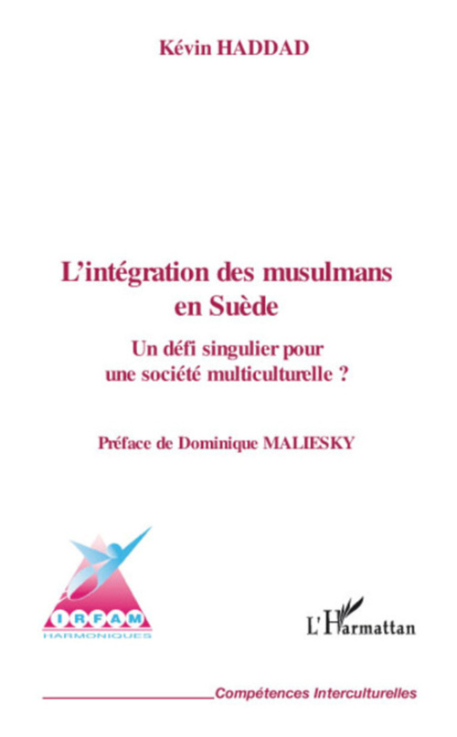 Couverture ebook de L'intégration des musulmans en Suède, de Kévin Haddad