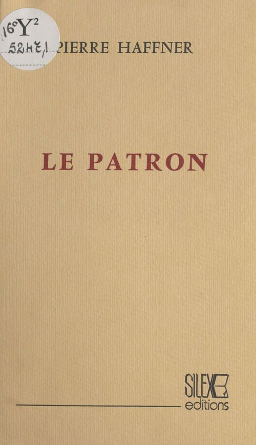 Couverture ebook de Le patron, de Pierre Haffner