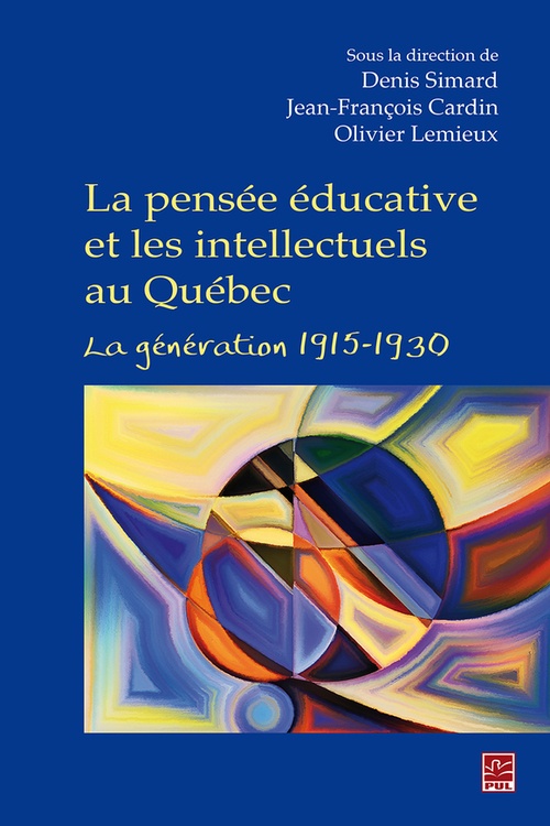 ebook cover of La pensée éducative et les intellectuels au Québec, by Simard Denis