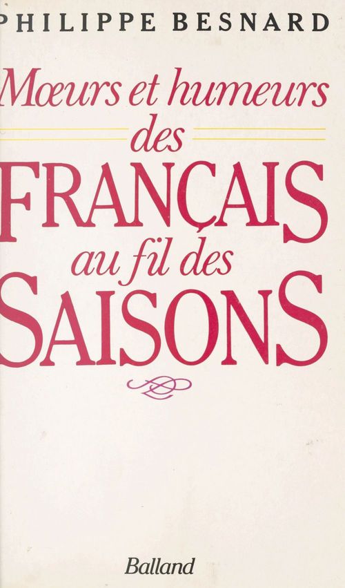 Couverture ebook de Moeurs et humeurs des Français au fil des saisons, de Philippe Besnard