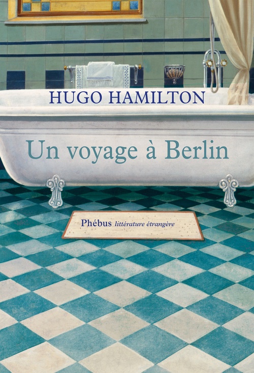 Couverture ebook de Un voyage à Berlin, de Hugo Hamilton