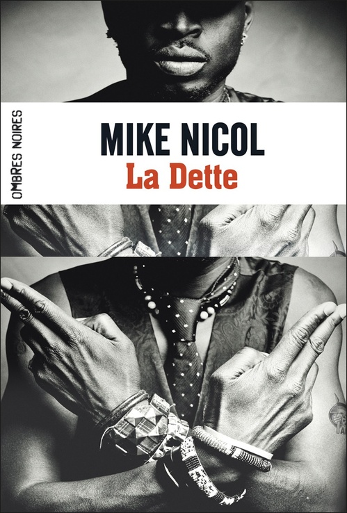 ebook cover of Trilogie de la Vengeance (Tome 1) - La Dette, by Mike Nicol