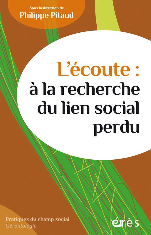ebook cover of L'écoute : à la recherche du lien social perdu, by Philippe Pitaud