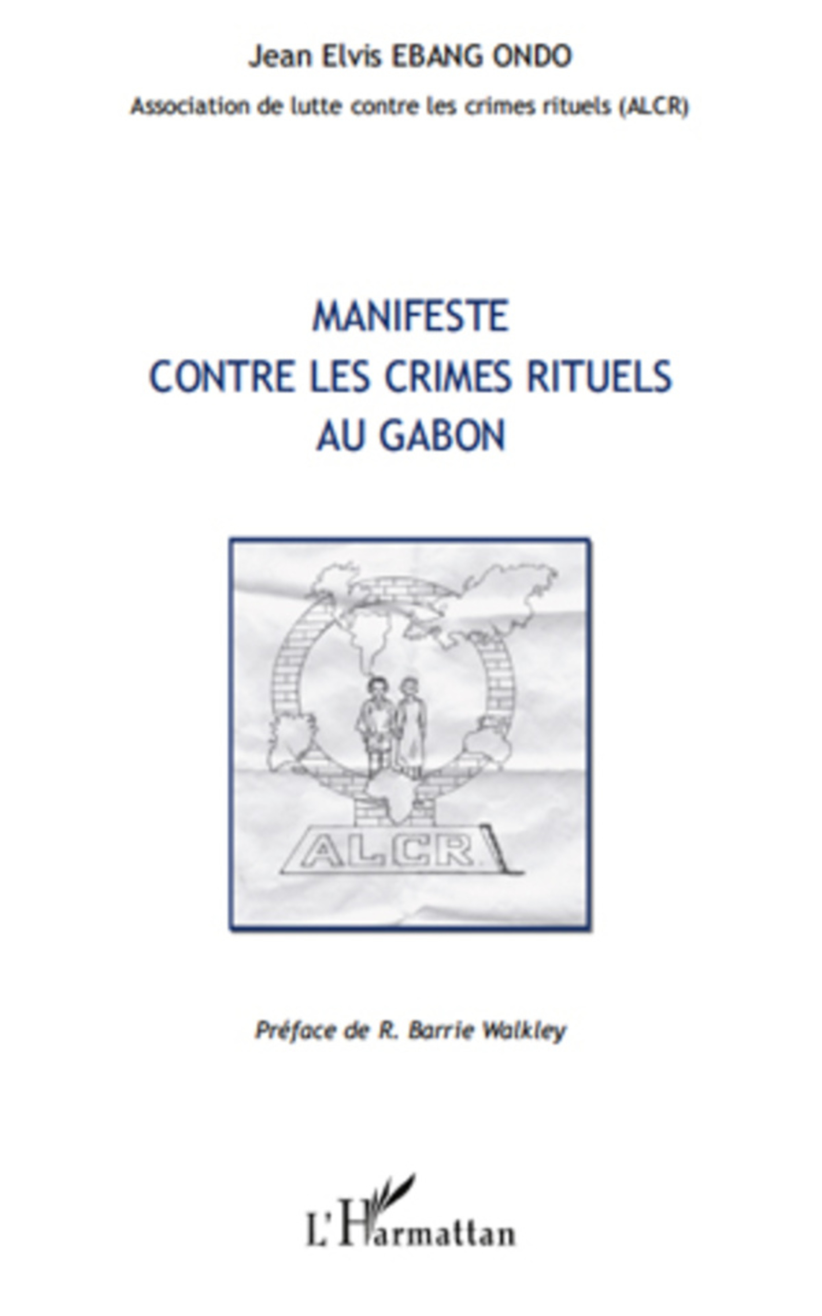 Couverture ebook de Manifeste contre les crimes rituels au Gabon, de Jean elvis Ebang ondo
