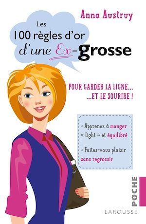 ebook cover of Les 100 règles d'or d'une ex-grosse, by Anna Austruy