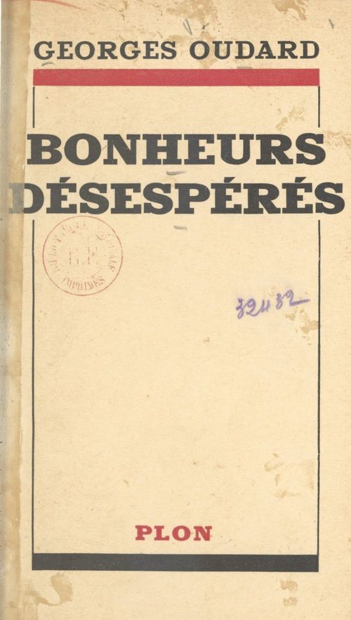 Couverture ebook de Bonheurs désespérés, de Georges Oudard