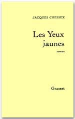 ebook cover of Les yeux jaunes, by Jacques Chessex