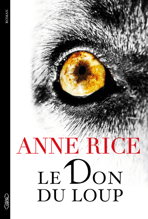 ebook cover of Le don du loup, by Anne Rice