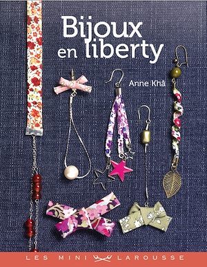 Couverture ebook de Bijoux en liberty, de Anne Khâ