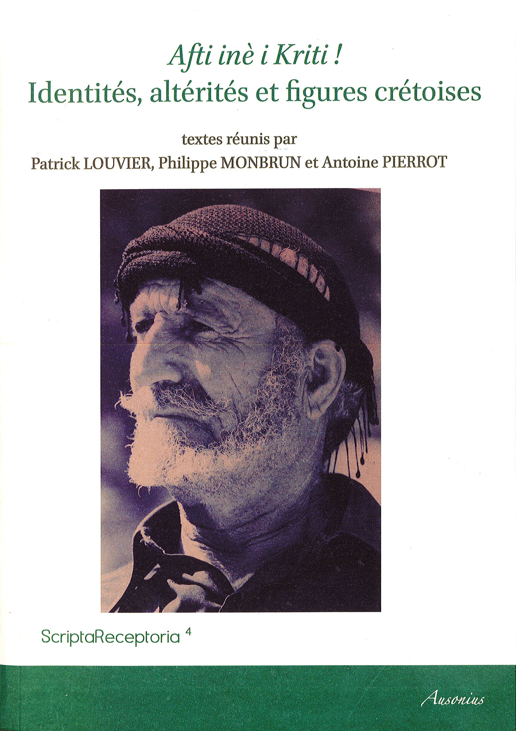 Couverture ebook de Afti inè i Kriti ! Identités, altérités et figures crétoises, de Patrick Louvier, Philippe Monbrun