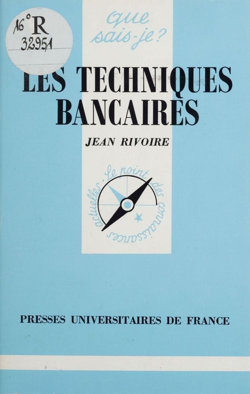 Couverture ebook de Les Techniques bancaires, de Rivoire J