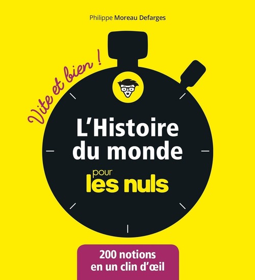 Couverture ebook de L'histoire du monde pour les Nuls - Vite et Bien, de Philippe Moreau Defarges