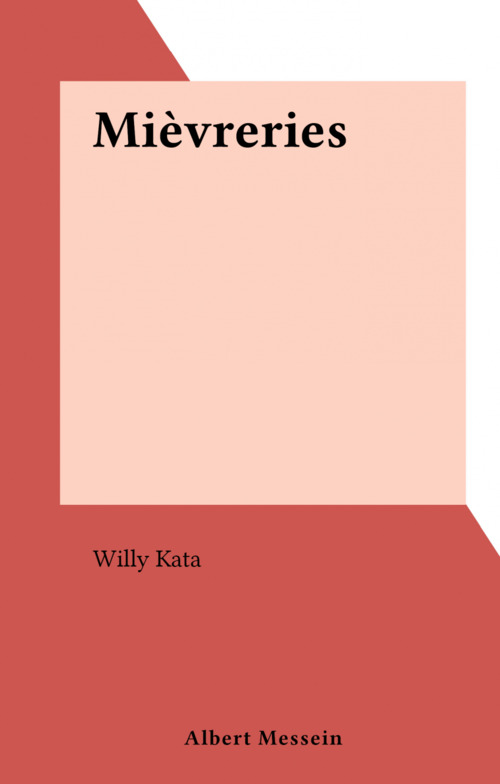 ebook cover of Mièvreries, by Willy Kata