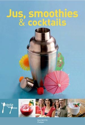 ebook cover of Jus, smoothies & cocktails - 38, by Aude de Galard, Leslie Gogois