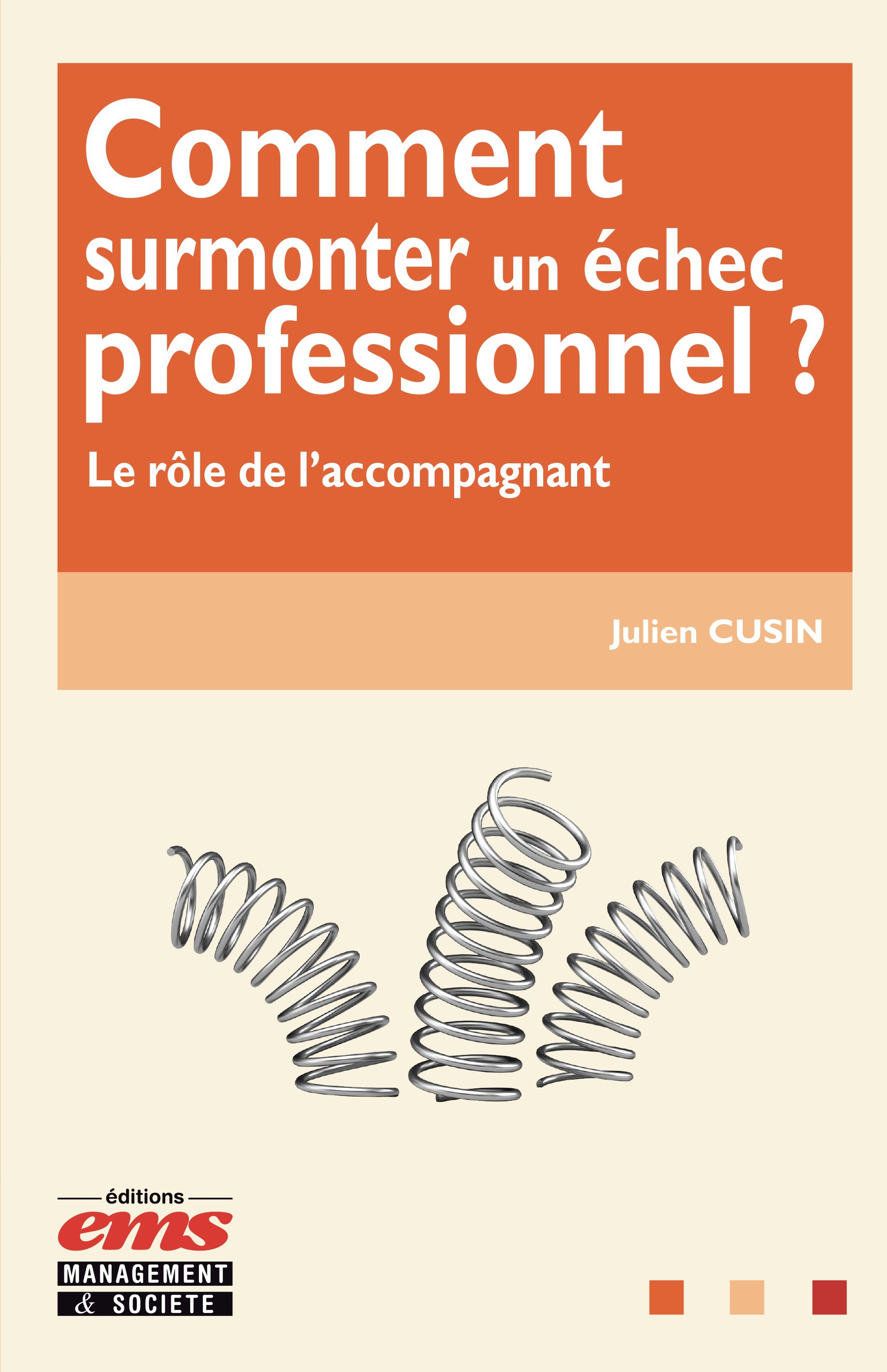 Couverture ebook de Comment surmonter un échec professionnel ?, de Julien Cusin