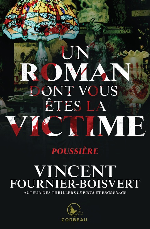 Couverture ebook de Un roman dont vous êtes la victime - Poussière, de Vincent Fournier-Boisvert