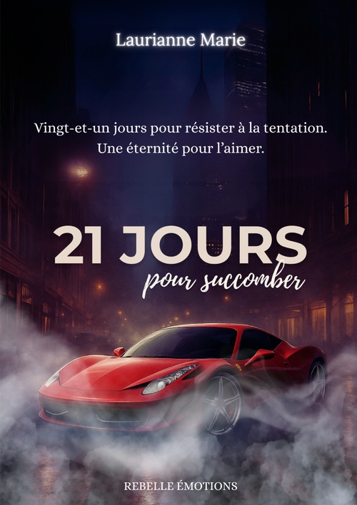 Couverture ebook de 21 jours pour succomber, de Laurianne Marie