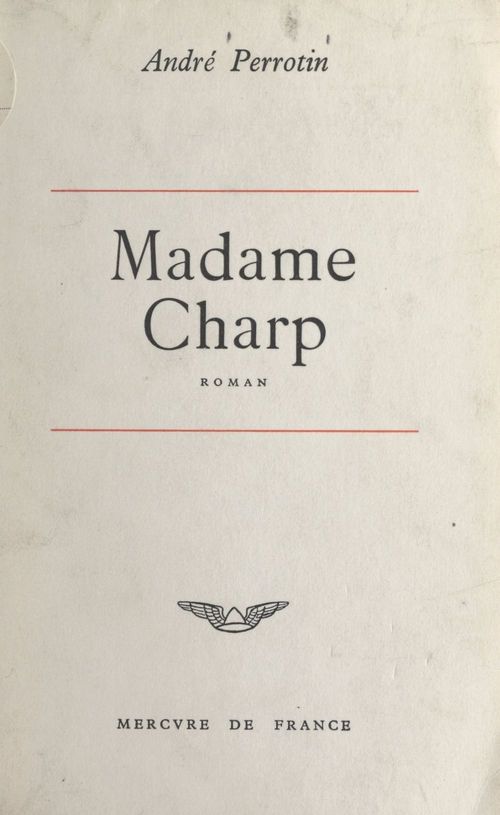 Couverture ebook de Madame Charp, de Andre Perrotin