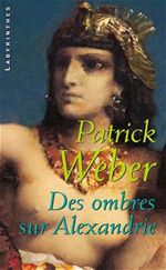 Couverture ebook de Des ombres sur Alexandrie, de Patrick Weber