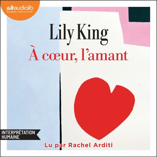 Couverture audiobook de À coeur, l'amant, de Lily KING