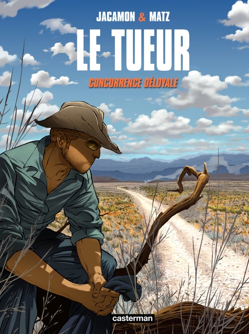 Couverture ebook de Le Tueur (Tome 9) - Concurrence déloyale, de Matz, Luc Jacamon