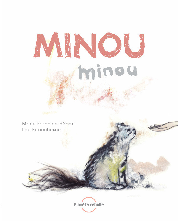 ebook cover of Minou, minou, by Marie-Francine Hébert, Lou Beauchesne