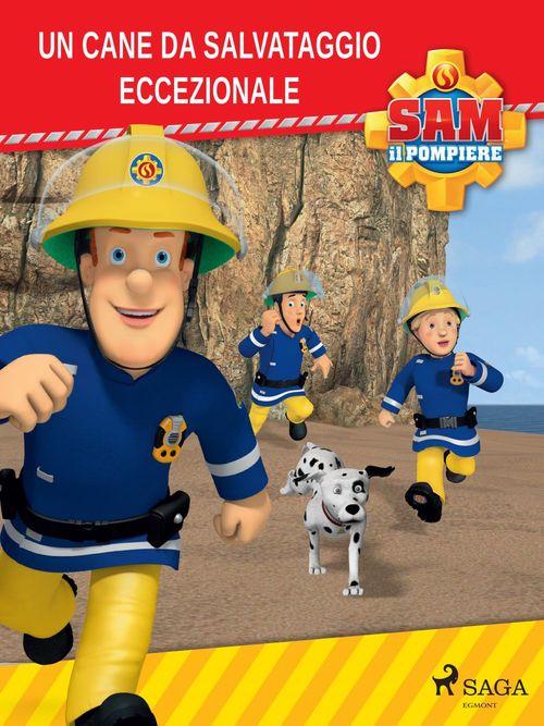 ebook cover of Sam il Pompiere - Un cane da salvataggio eccezionale, by Mattel