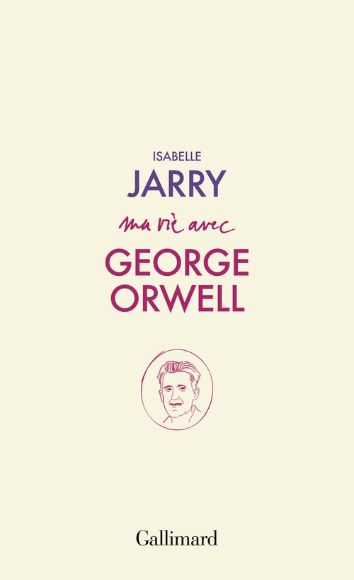 ebook cover of Ma vie avec George Orwell, by Isabelle Jarry