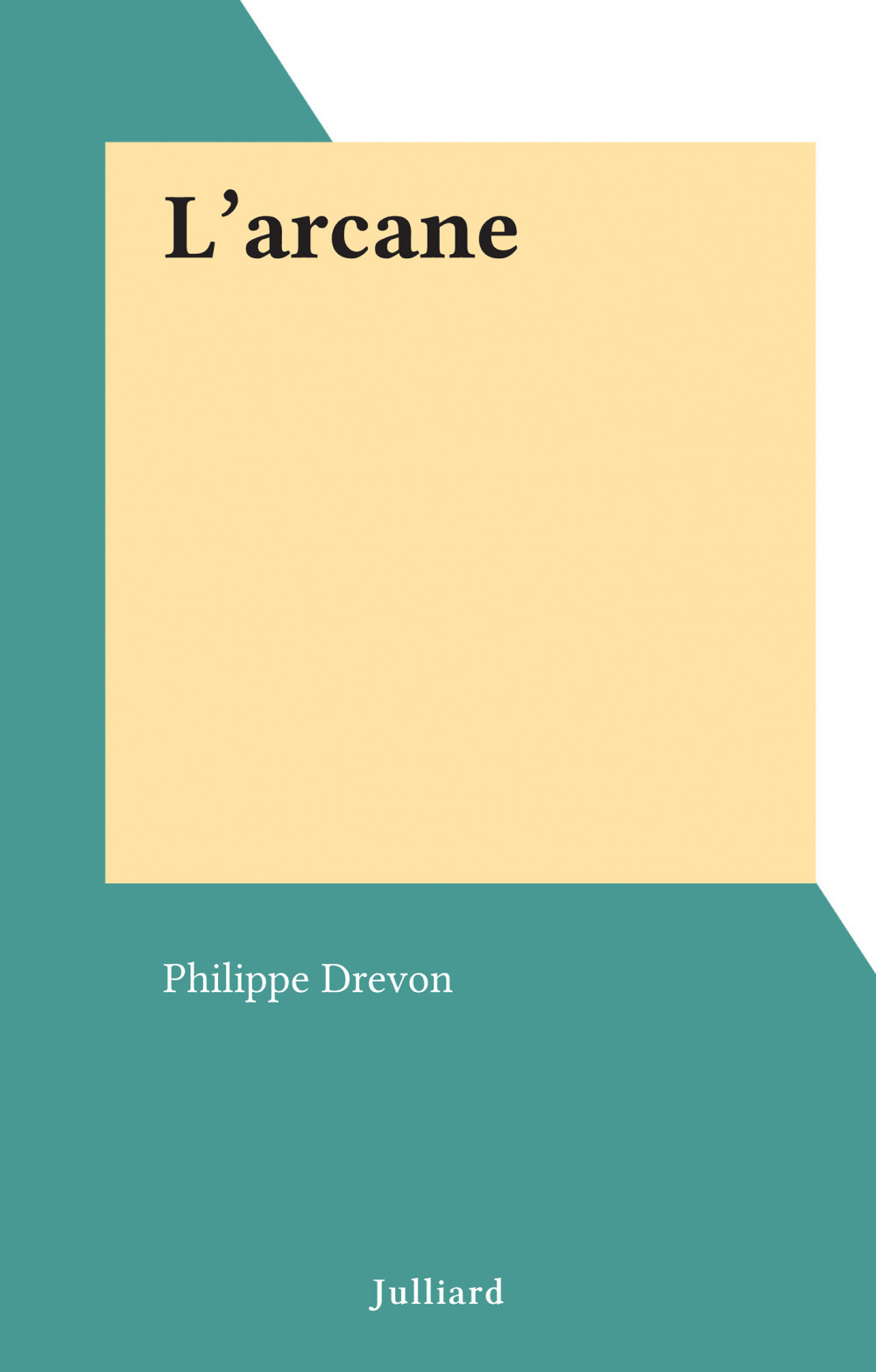 ebook cover of L'arcane, by Philippe Drevon