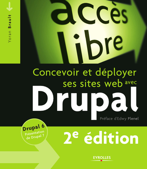 Couverture ebook de Concevoir et déployer ses sites web avec Drupal, de Yoran Brault