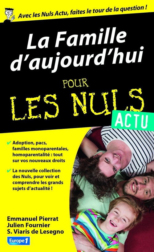 ebook cover of La famille d'aujourd'hui pour les nuls Actu, by Julien Fournier, Emmanuel Pierrat