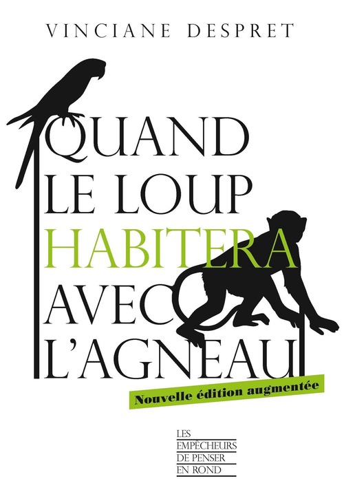 ebook cover of Quand le loup habitera avec l'agneau - Nouvelle édition augmentée, by Vinciane Despret