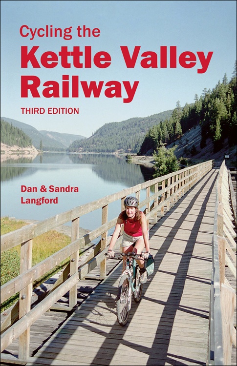Couverture ebook de Cycling the Kettle Valley Railway, de Dan Langford