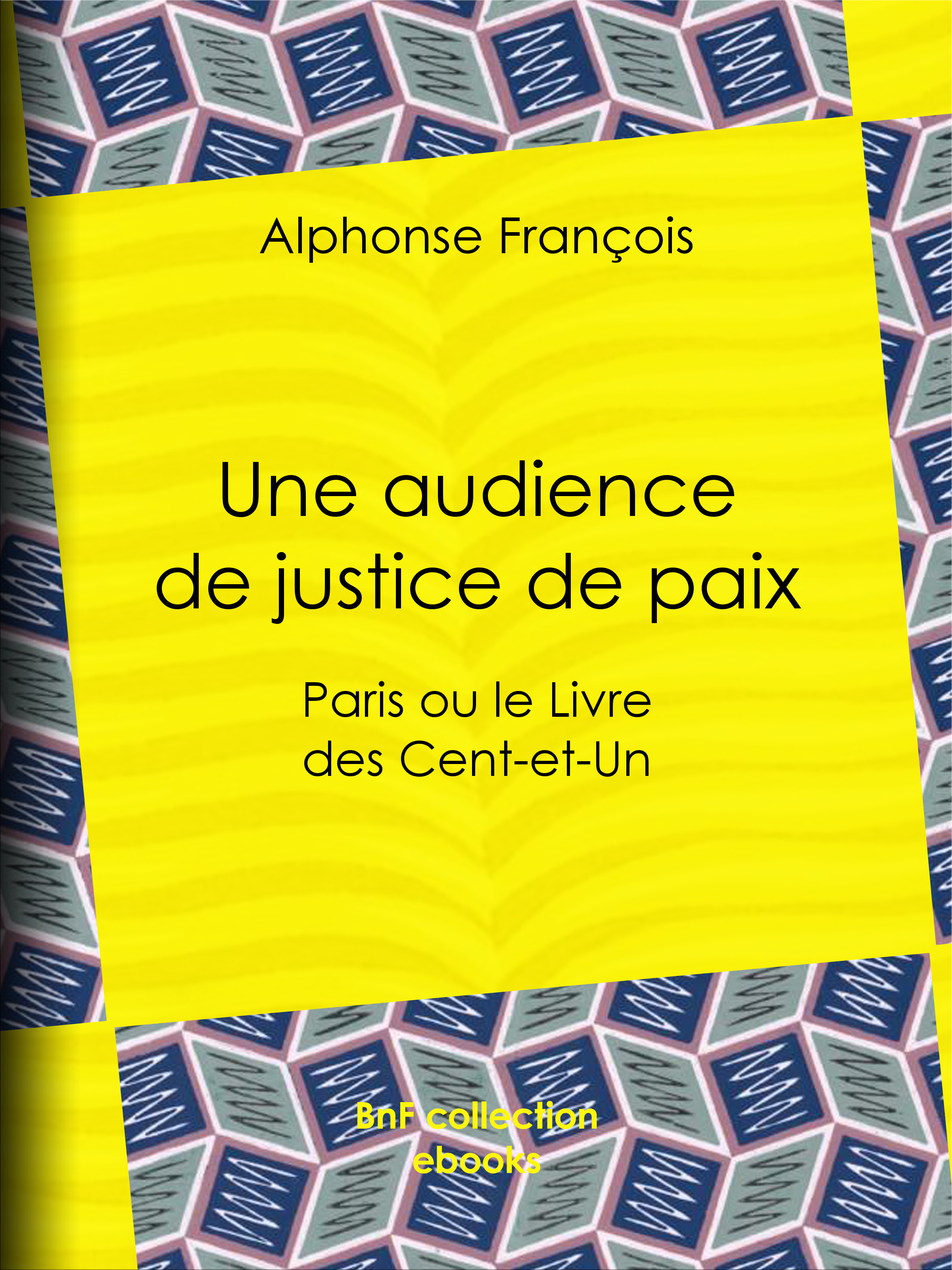 ebook cover of Une audience de justice de paix, by Alphonse Francois
