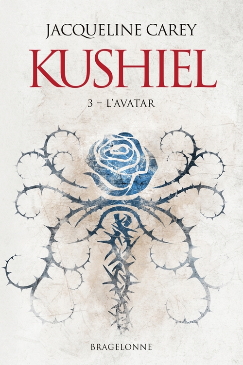 Couverture ebook de Kushiel, T3 : L'Avatar, de Jacqueline Carey