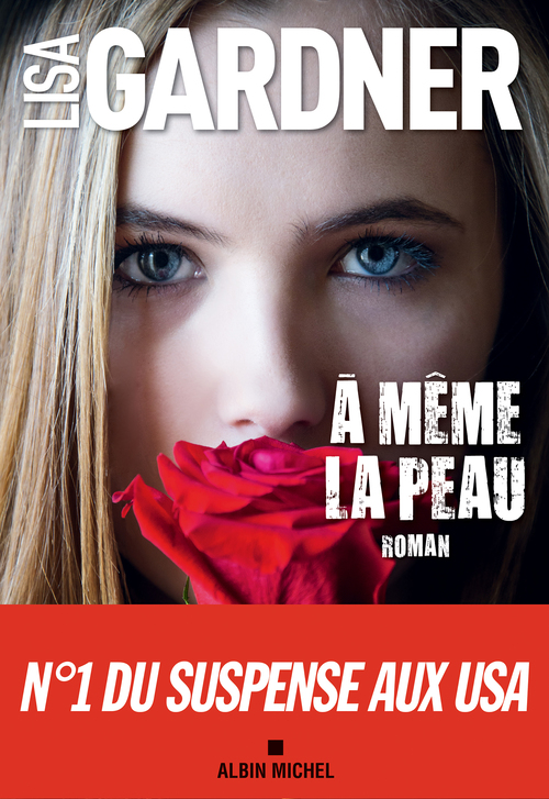ebook cover of A même la peau, by Lisa Gardner