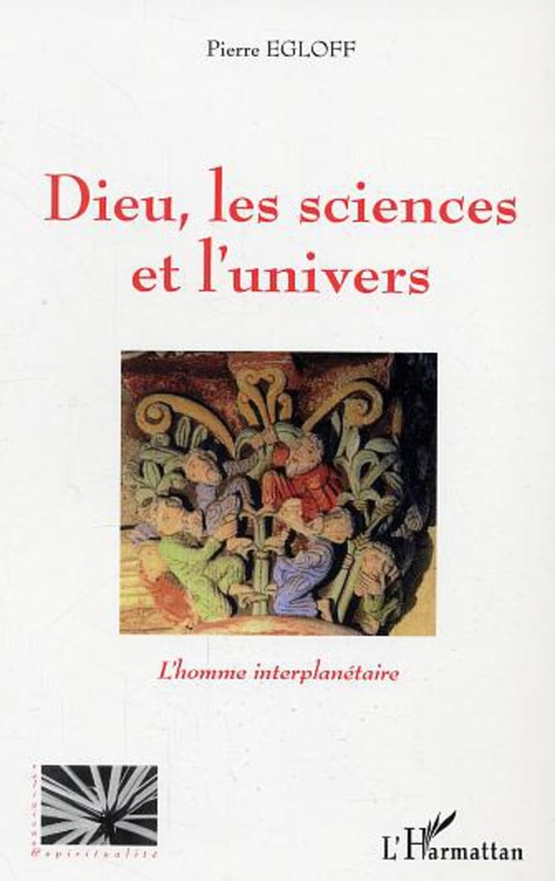 Couverture ebook de Dieu les sciences et l'univers, de Pierre Egloff