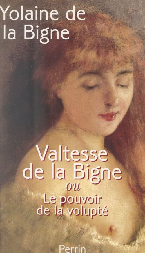 Couverture ebook de Valtesse de la Bigne, de Yolaine de La Bigne
