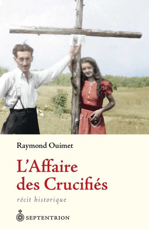 Couverture ebook de L' affaire des crucifiés, de Raymond Ouimet