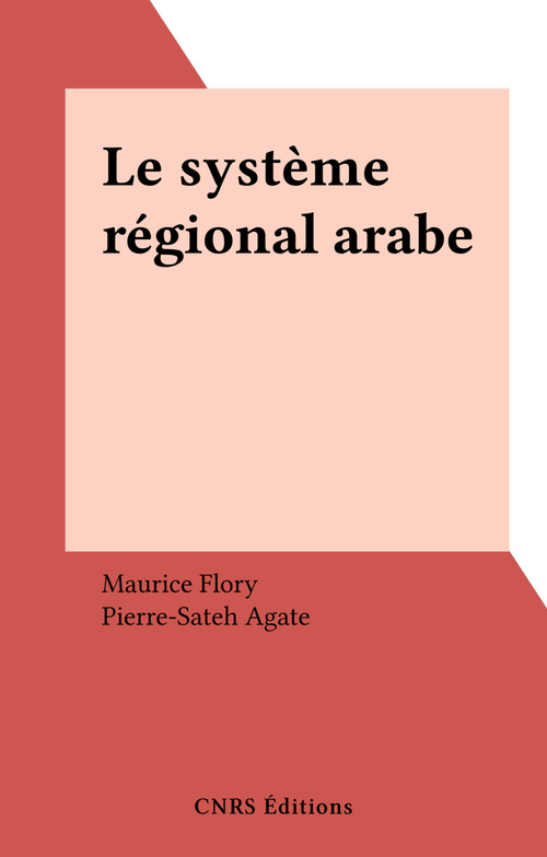 Couverture ebook de Le système régional arabe, de Collectif