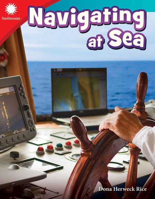 ebook cover of Navigating at Sea, by Dona Herweck Rice
