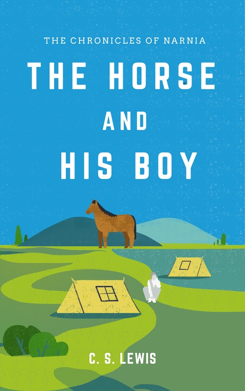 ebook cover of The Horse and His Boy, by C. S. Lewis