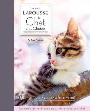 ebook cover of Le petit Larousse du chat et du chaton, by Jean Cuvelier
