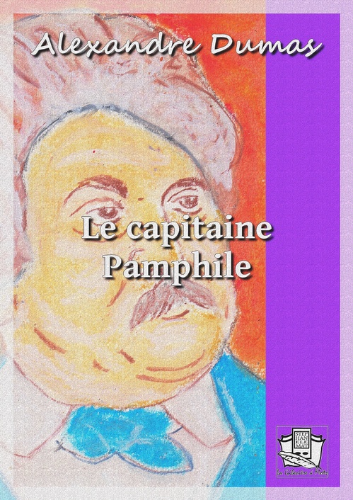 Couverture ebook de Le capitaine Pamphile, de Alexandre Dumas