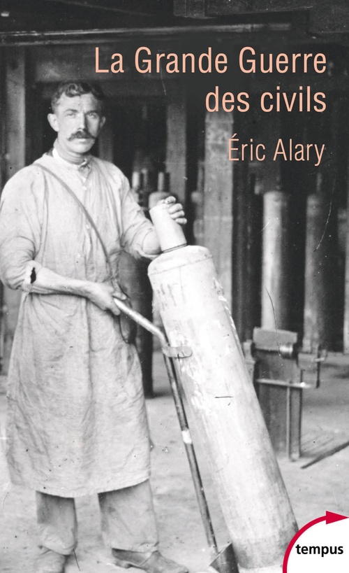 Couverture ebook de La Grande Guerre des civils - 1914-1919, de Eric Alary