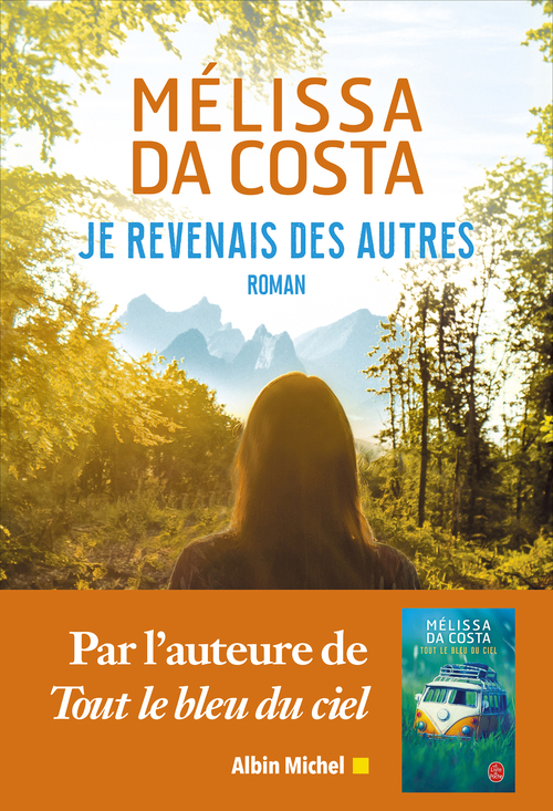 Couverture ebook de Je revenais des autres, de Mélissa Da Costa