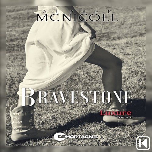 Couverture audiobook de Bravestone Tome 2, de Audrée Mc Nicoll